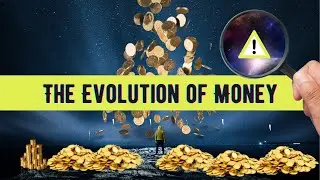 The Evolution of Money From Bartering to the Gold Standard and Beyond| History of Money
