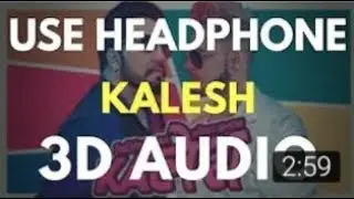 Kalesh: Millind Gaba,Mika singh (3D AUDIO)|virtual SK 3D