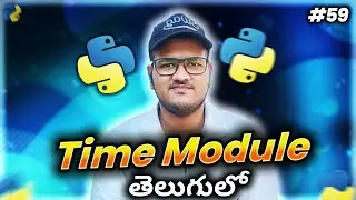 Python Time module in Telugu | Srk Codes!