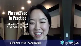 Aerin Kim - Phrase2Vec In Practice #AIWTB 2016