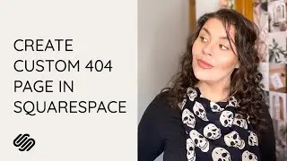 How to Create a Custom 404 Page in Squarespace 7.1