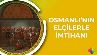 Osmanlı'nın Elçilerle İmtihanı | Ayşe Hür ve Erdoğan Aydın ile Tarihin Peşinde Bölüm 1