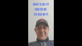 How to Fix Bad Wi-Fi! What is Wi-Fi