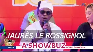 JAURÈS LE ROSSIGNOL A SHOWBUZ