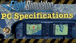 Microsoft Flight Simulator 2020 PC SPECIFICATIONS