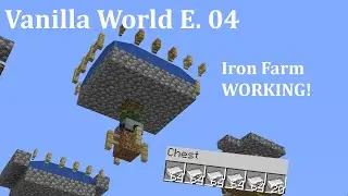 Iron Farm WORKING! Vanilla World [2][4]
