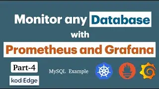 Monitoring database with Prometheus and Grafana dashboard | Part-4