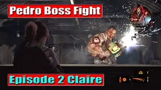 Resident Evil Revelations 2 Episode 2 Pedro Boss Guide | Pedro Boss Fight