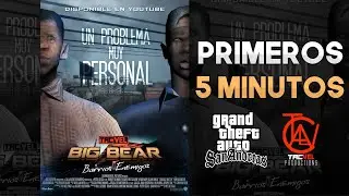 BIG BEAR: Barrios Enemigos | Primeros 5 Minutos (GTA SA)