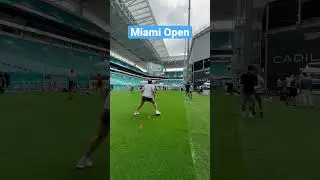 Getting ready for Miami Open 