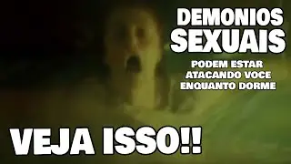 ÍNCUBOS e SÚCUBOS /SAIBA SE VOCÊ ESTÁ SENDO ATACADO A NOITE por um demonio do sexo