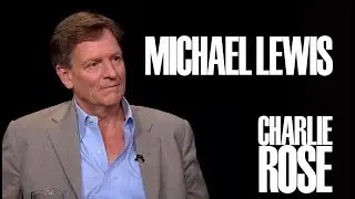 Michael Lewis | Charlie Rose