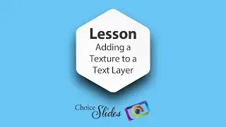 Lesson - Adding a Texture to a Text Layer