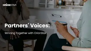 Partner's Voice: Winning Together With Orionstar
