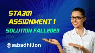 STA301 Assignment 1 fall 2022 | 