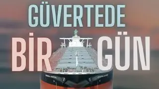 Romanya Limanı Güverte Stajyerinin Bir Günü Nasıl Geçiyor - İLK Kontrat Vlog #lifeatsea #vlog