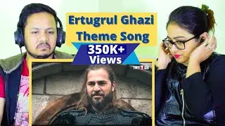 Ertugrul Ghazi Theme Song (With Translation)- The Rise of Nation / نهضة أمة | REACTION