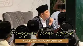 Gus Kautsar Ploso - Pengajian Teras Gubuk