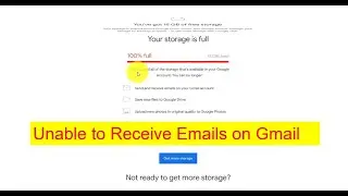 Unable to Send or Receive Emails on Gmail (How To Clear Up Space) You’ve got 15 GB of free storage
