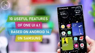 10 Useful One UI 6.1 Features on Samsung Phones 📱✨