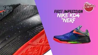 NIKE KD4 "NERF" | First impression