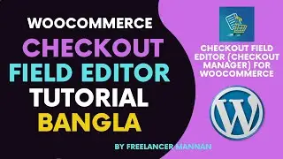 WooCommerce Checkout Field Editor Plugin Tutorial - Customization