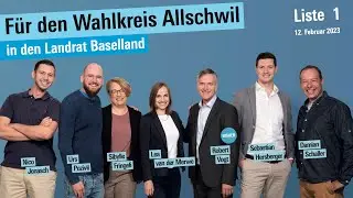 Die Kandidaten der Liste 1 für den Baselbieter Landrat - FDP Allschwil Schönenbuch