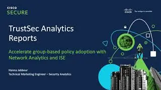 Introduction to Cisco Secure Network Analytics TrustSec Analytics Reports