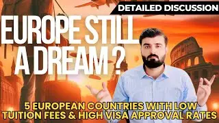 Best European Countries with Low Tuition Fees & High Visa Approval Rates | Study in Europe | 2024