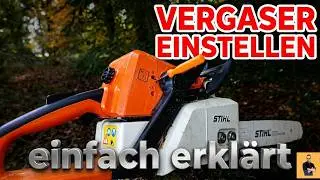 Motorsäge Vergaser richtig einstellen - einfach erklärt