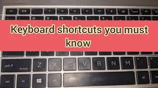 Keyboard shortcuts keys you must know
