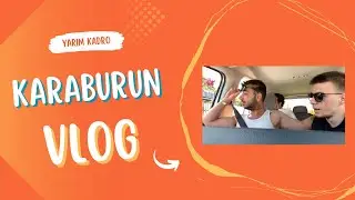 Yemek yerken izlemelik Karaburun vlog.