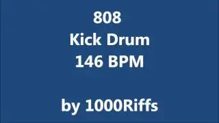 808 Kick Bass Drum 146 BPM - Beats Per Minute