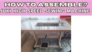 How to Assemble High Speed Sewing Machine? | Juki Sewing Machine