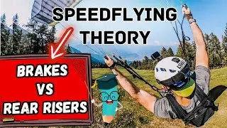 Brakes vs Risers in Speedflying | Which one works best?