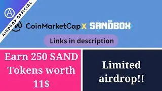 Coinmarketcap X The Sandbox Learn Program || Earn 250 SAND worth 11.3$ || Limited airdrop