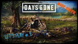 [FR] Days Gone  Let's Play #1 MODE SURVIE  PS4 pro