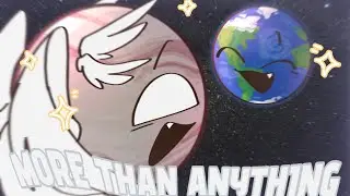 MORE THAN ANYTHING / SOLARBALLS + HH AU