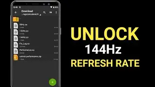 UNLOCK 144Hz REFRESH RATE ! BOOST PERFORMANCE ! MAX FPS ! FIX LAG - NO ROOT