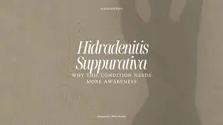 HIDRADENITIS SUPPURATIVA AWARENESS | CHAT
