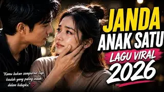 LAGU VIRAL 2026 Janda Anak Satu Slow Rock Nusantara 