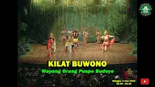 Panggung Wayang Orang | KILAT BUWONO | RBN Puspo Budoyo