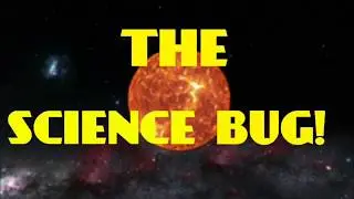 The Science Bug Season 2!