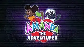 🎃Amanda the Adventurer👻Кто Из Вас Аманда?!🔪#1