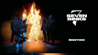 Seven Binks - Emotion (Audio Officiel)