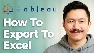 How To Export To Excel Tableau [2025 Guide]