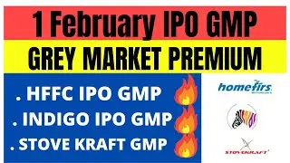 Indigo Paints IPO | HFFC IPO | Stove Kraft IPO | 1st February GMP Review | upcoming ipo in 2021