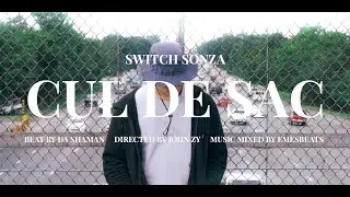 SWITCH SONZA - CUL DE SAC (prod. by Da Shaman)