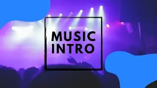 Best Music Intro Template 2021| No Copyright | No Text | Free Download