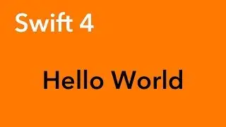 How to print Hello World (Swift 4 + Xcode 9.0)